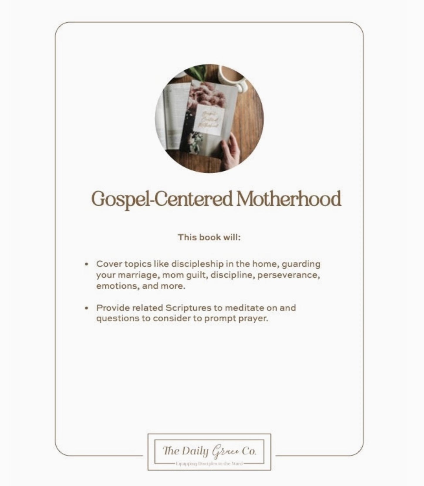 The Daily Grace Co. Gospel-Centered Motherhood