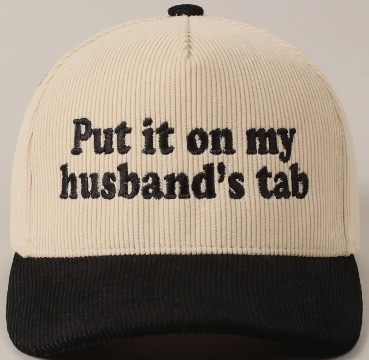 Put It On My Husband's Tab Hat