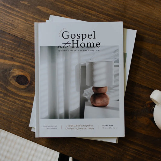 Gospel At Home - Equipping Parents To Make Disciples