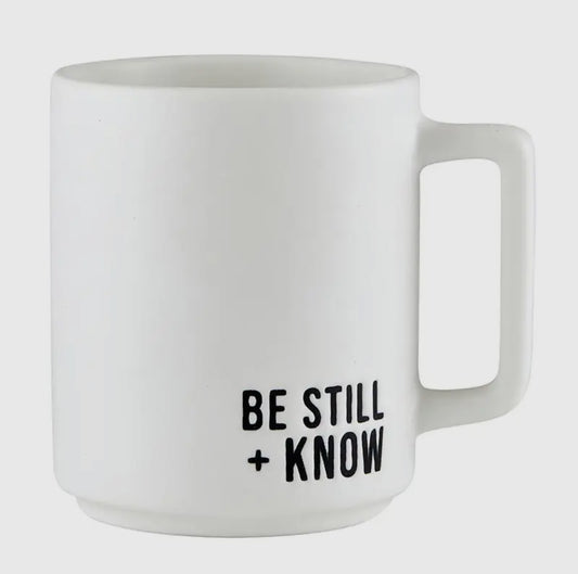 Be Still + Know Mug