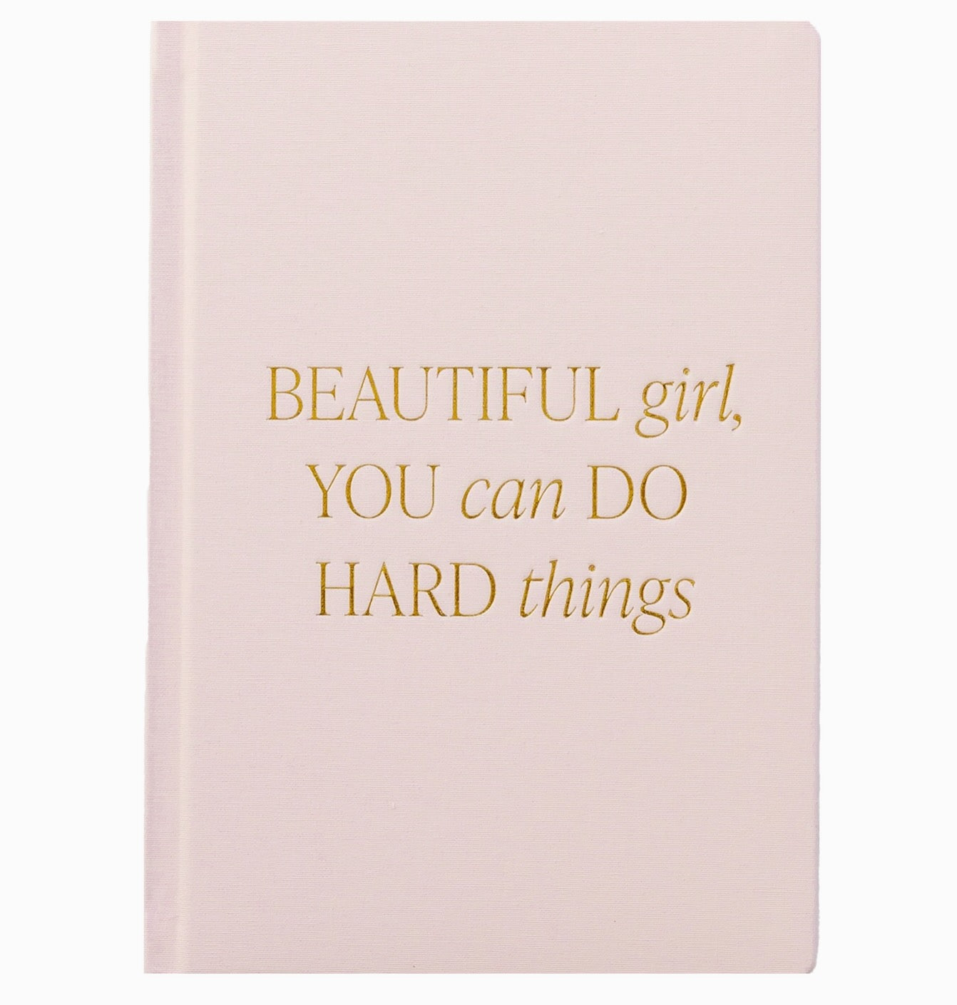 Beautiful Girl You Can Do Hard Things Journal