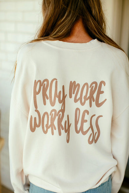 PK Boutique Pray More Worry Less Sweatshirt