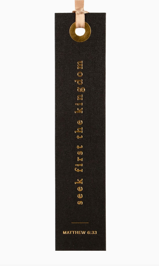 Seek First The Kingdom Bookmark
