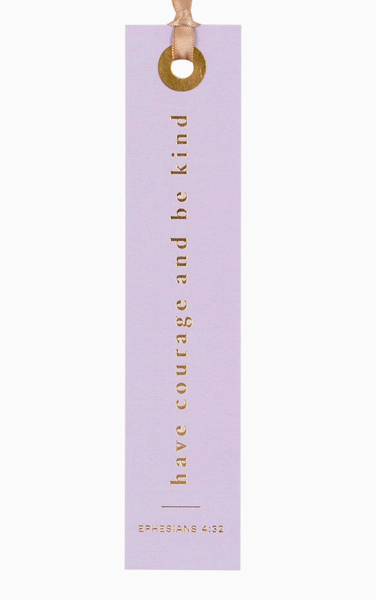Have Courage + Be Kind Bookmark