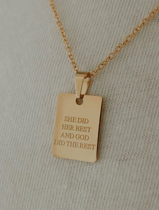 She Did Her Best And God Did The Rest Necklace