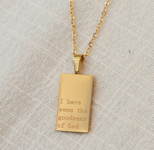 I Have Seen The Goodness of God Necklace