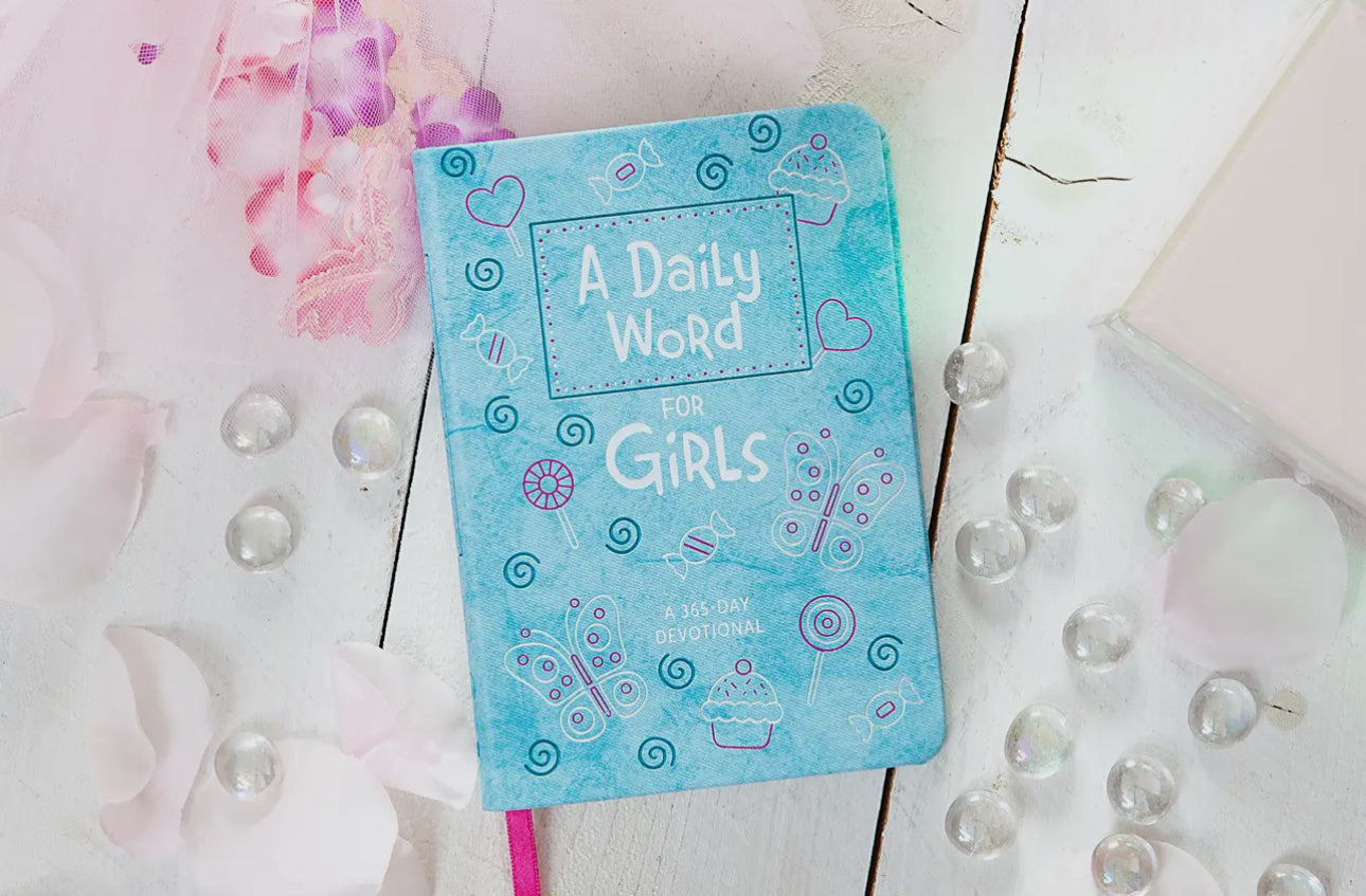 A Daily Word For Girls 365 Devotional