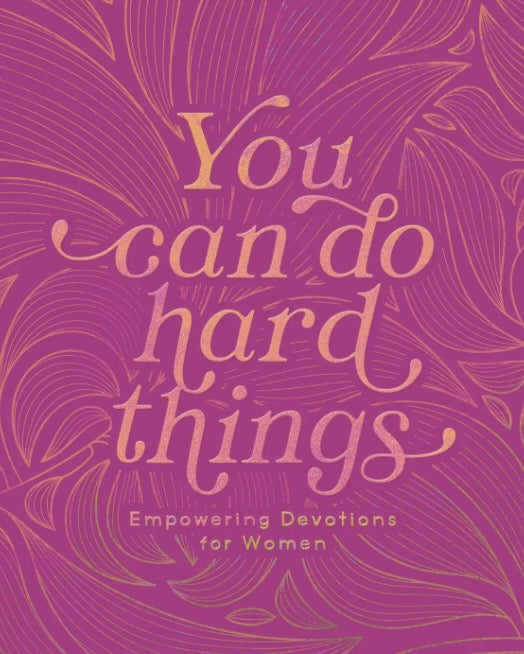 You Can Do Hard Things