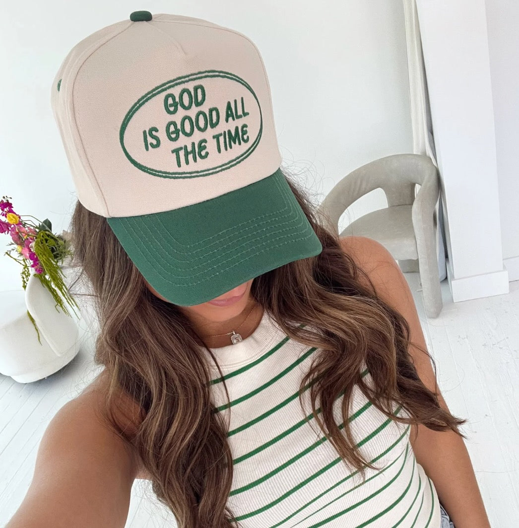 God Is Good All The Time Hat