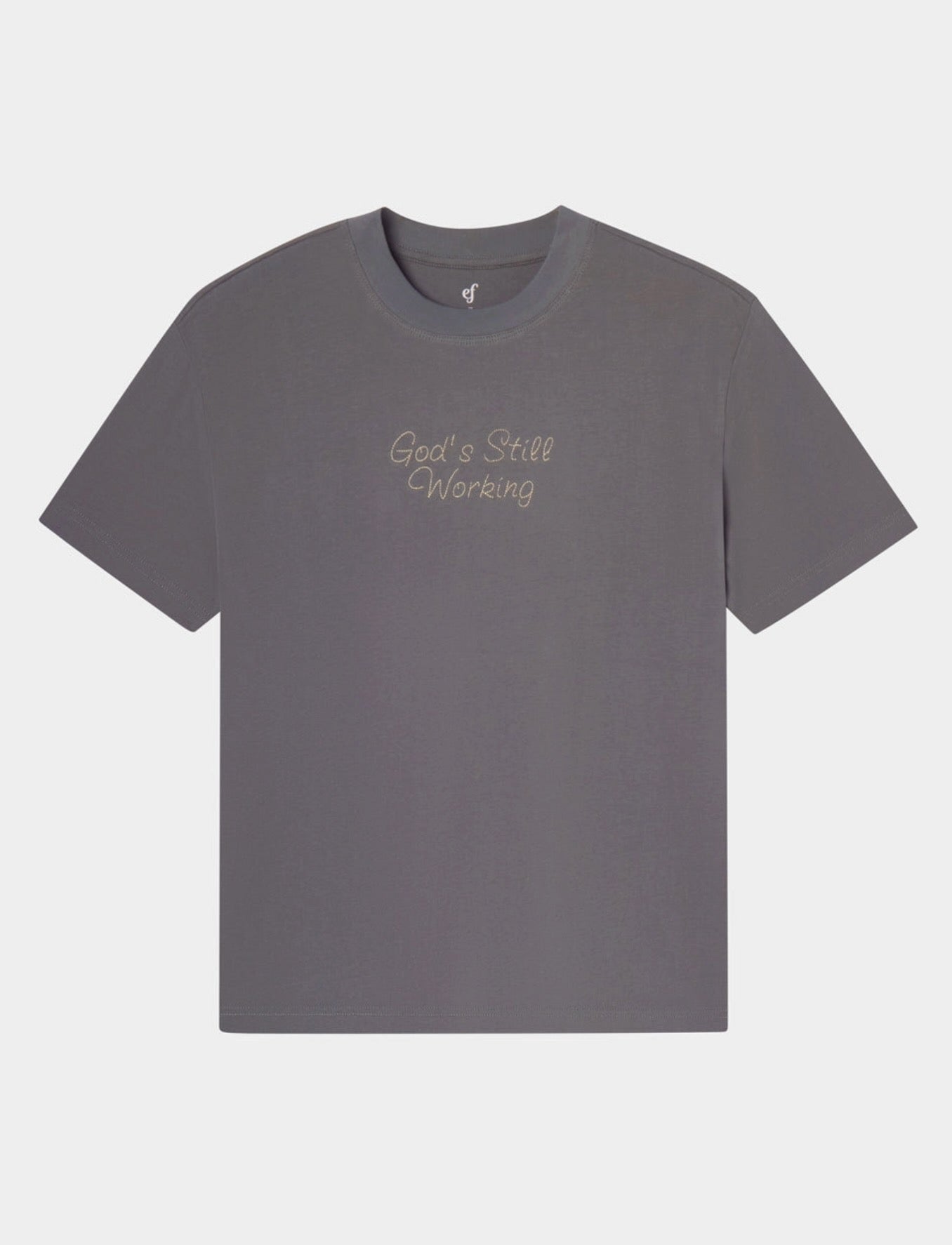 Elevated Faith l God's Still Working T-Shirt
