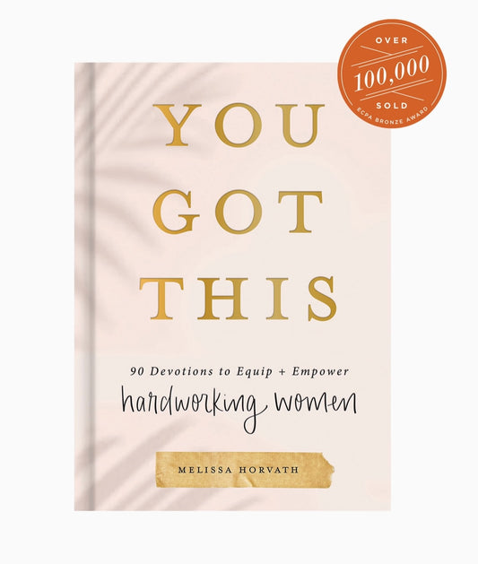You Got This: 90 Day Devotional