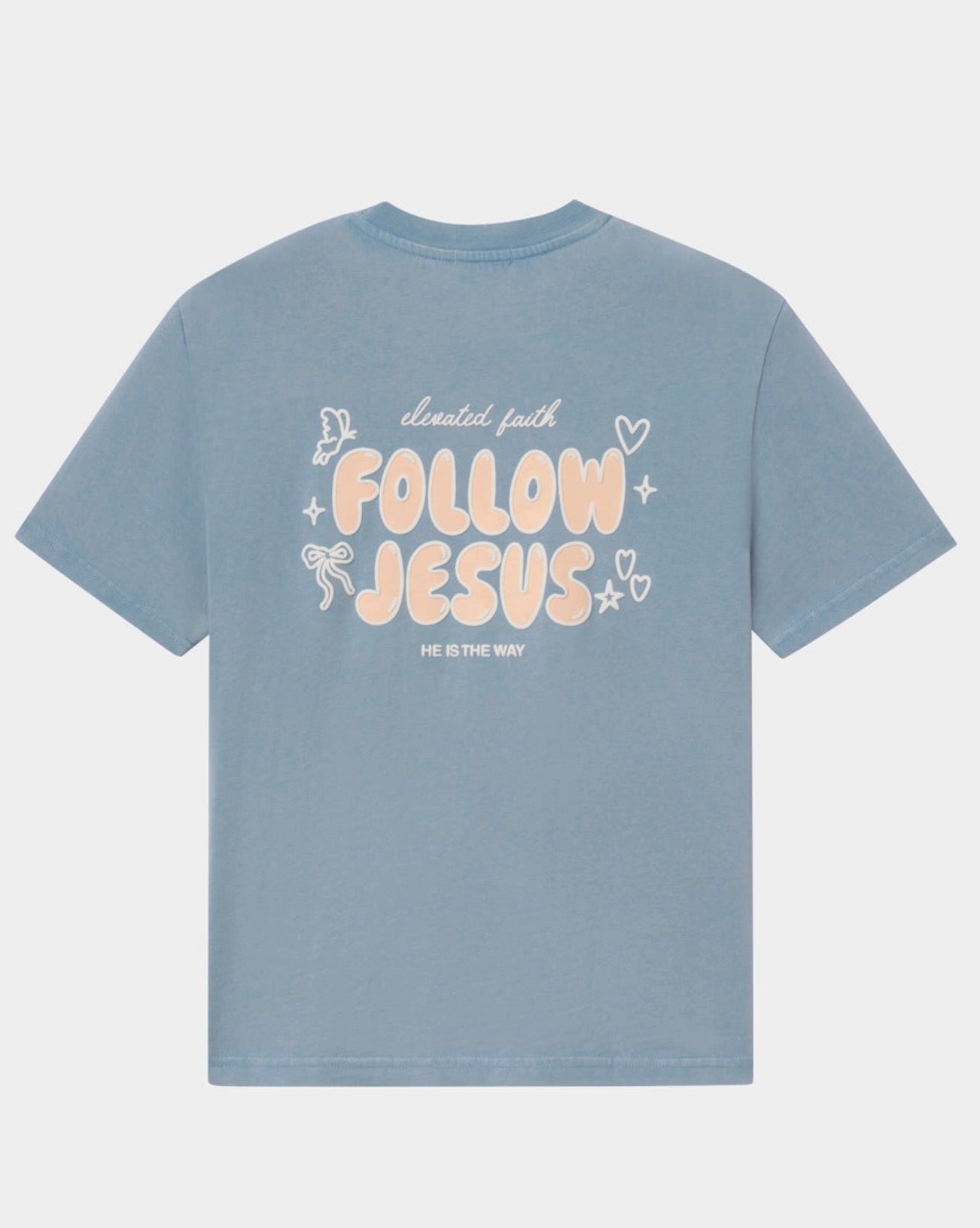 Elevated Faith l Follow Jesus T-Shirt