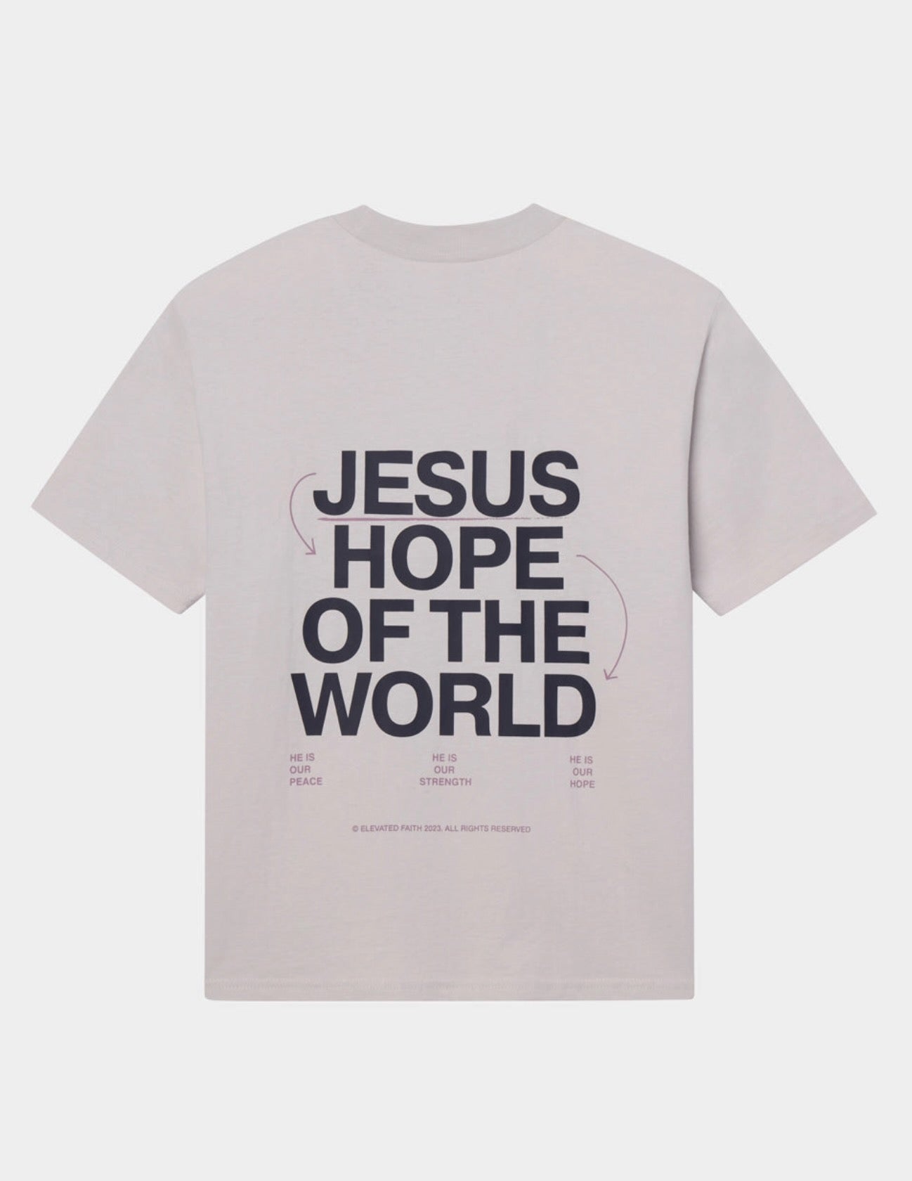 Elevated Faith Hope Of The World T-Shirt