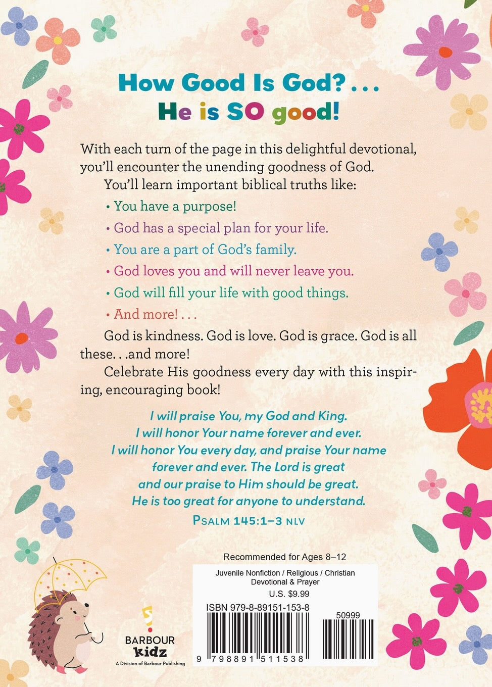 God Is So Good: Devotions and Prayers for Girls